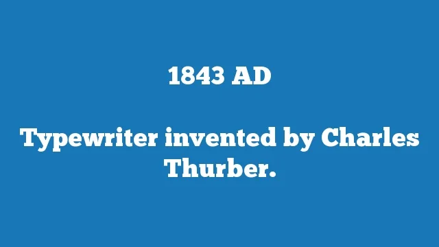 Typewriter invented by Charles Thurber.