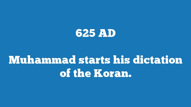 Muhammad starts his dictation of the Koran.