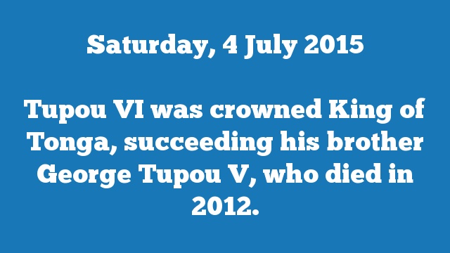 Tupou VI was crowned King of Tonga, succeeding his brother George Tupou V, who died in 2012.